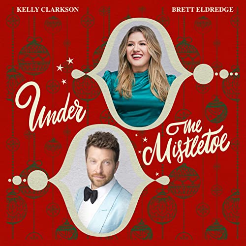 Brett Eldredge And Kelly Clarkson Performing “Under The Mistletoe” On Nbc’s The Voice Tonight (12/8) And The Tonight Show Starring Jimmy Fallon This Friday (12/11)